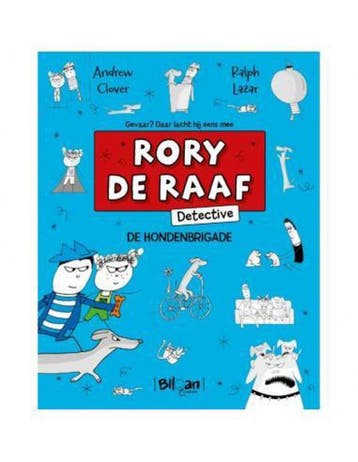 De hondenbrigade / Rory De Raaf, detective / 2 9789403208770, Verzenden, Gelezen, Andrew Clover