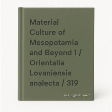 Material Culture of Mesopotamia and Beyond 1 / Orientalia, Boeken, Verzenden, Zo goed als nieuw