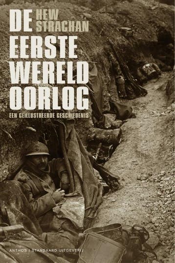De Eerste Wereldoorlog 9789026321993 Hew Strachan, Boeken, Verzenden, Gelezen, Hew Strachan