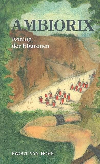 Ambiorix 9789059275874 Ewout van Hove, Livres, Romans historiques, Envoi