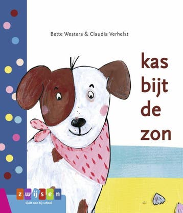 kas bijt de zon / Leren lezen AVI start 9789048736294, Verzenden, Bette Westera