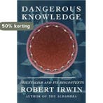 Dangerous Knowledge 9781585678358 Robert Irwin, Verzenden, Gelezen, Robert Irwin