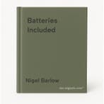 Batteries Included 9780712680639 Nigel Barlow, Verzenden, Zo goed als nieuw, Nigel Barlow