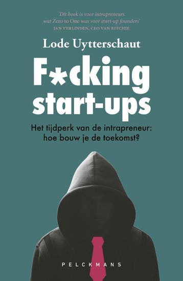 F*Cking Start-Ups | Lode Uytterschaut | Nieuw, Boeken, Verzenden, Nieuw, Lode Uytterschaut