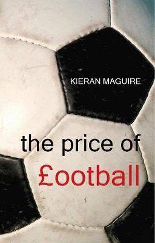 The Price of Football 9781911116905 Kieran Maguire, Boeken, Taal | Engels, Gelezen, Verzenden