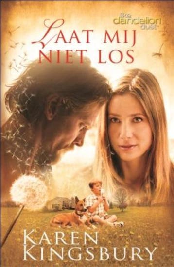Laat mij niet los 9789029796262 Karen Kingsbury, Verzenden, Karen Kingsbury
