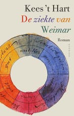 De ziekte van Weimar (9789021416694, Kees t Hart), Verzenden, Nieuw