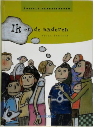 Ik en de anderen / Sociale vaardigheden 9789031717118, Verzenden, Kolet Janssen