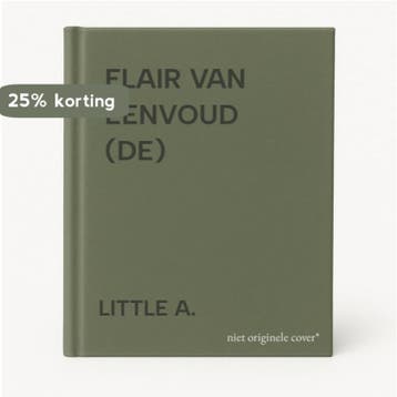 FLAIR VAN EENVOUD (DE) 9789060207246 LITTLE A., Livres, Verzenden, LITTLE A.