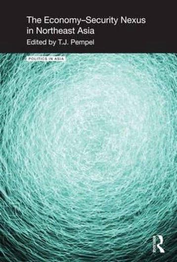 The Economy-Security Nexus in Northeast Asia 9780415629140, Verzenden, Gelezen, T. J. Pempel