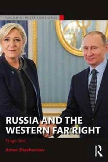 Russia and the Western Far Right 9781138658646, Verzenden, Gelezen, Anton Shekhovtsov