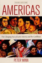 Americas: The Changing Face of Latin America and the, Verzenden, Peter Winn
