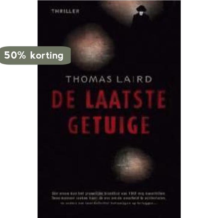 De laatste getuige 9789044703061 T. Laird, Boeken, Thrillers, Gelezen, Verzenden