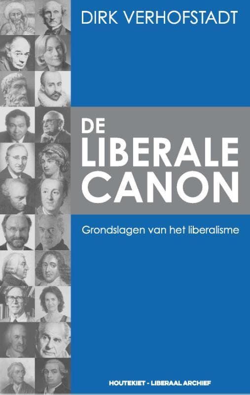De liberale canon 9789089243348 Dirk Verhofstadt, Boeken, Politiek en Maatschappij, Gelezen, Verzenden