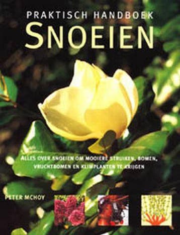 Praktisch handboek snoeien 9789059200999 P. MacHoy, Verzenden, Zo goed als nieuw, P. MacHoy