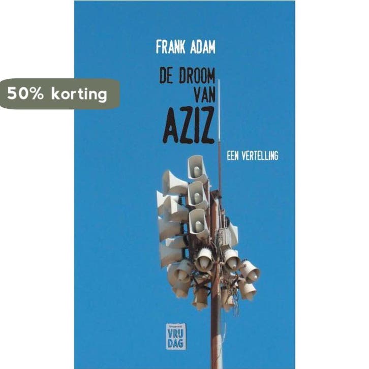 De droom van Aziz 9789460011740 Frank Adam, Livres, Loisirs & Temps libre, Envoi