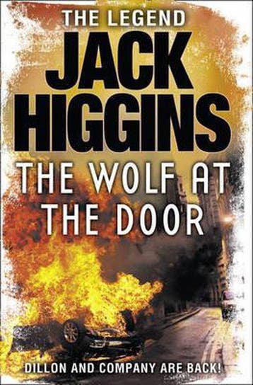 The Wolf at the Door (Sean Dillon Series, Book 17), Verzenden, Jack Higgins