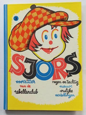 Sjors 3a - Sjors voorzitter van de rebellenclub - HC +, Nieuw