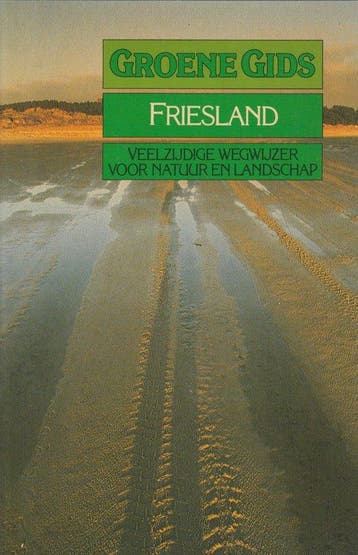 GROENE GIDS VOOR FRIESLAND - Dykhuizen, Boeken, Reisgidsen, Verzenden, Nieuw