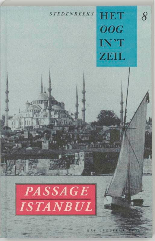 Passage Istanbul / Het oog in t zeil stedenreeks / 8, Boeken, Literatuur, Gelezen, Verzenden