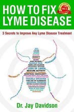 How to Fix Lyme Disease 9781977883438 Jay Davidson, Verzenden, Gelezen, Jay Davidson