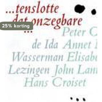 ... tenslotte dat onzegbare 9789070892920, Verzenden, Zo goed als nieuw