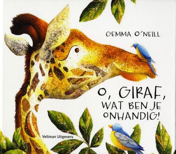 O, giraf, wat ben je onhandig! 9789048308484 Gemma ONeill, Verzenden, Gelezen, Gemma O'Neill