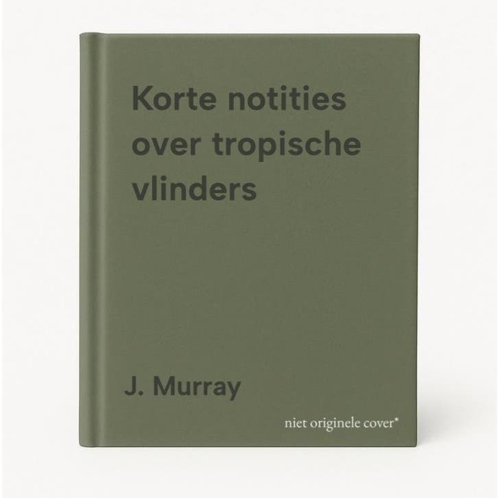 Korte notities over tropische vlinders 9789023411697, Livres, Romans, Envoi