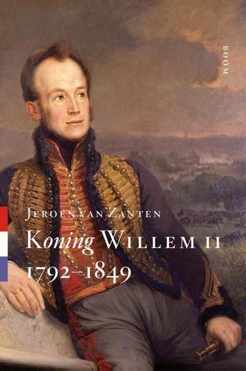 Koning Willem II 1792-1849 / Koningsbiografieën / 2, Verzenden, Zo goed als nieuw, Jeroen van Zanten