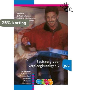 Basiszorg voor verpleegkundigen / 2 302 / Tekstboek /, Verzenden, Gelezen, C.A. Abrahamse