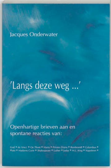 Langs deze weg... 9789075636239 J. Onderwater, Verzenden, Gelezen, J. Onderwater