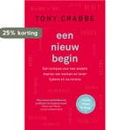 Een nieuw begin 9789024592234 Tony Crabbe, Verzenden, Gelezen, Tony Crabbe