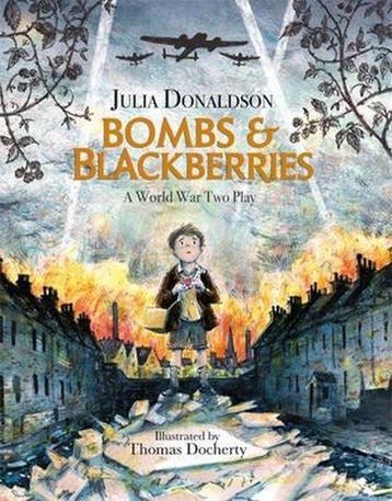 Bombs and Blackberries 9781444938791 Julia Donaldson, Verzenden, Julia Donaldson