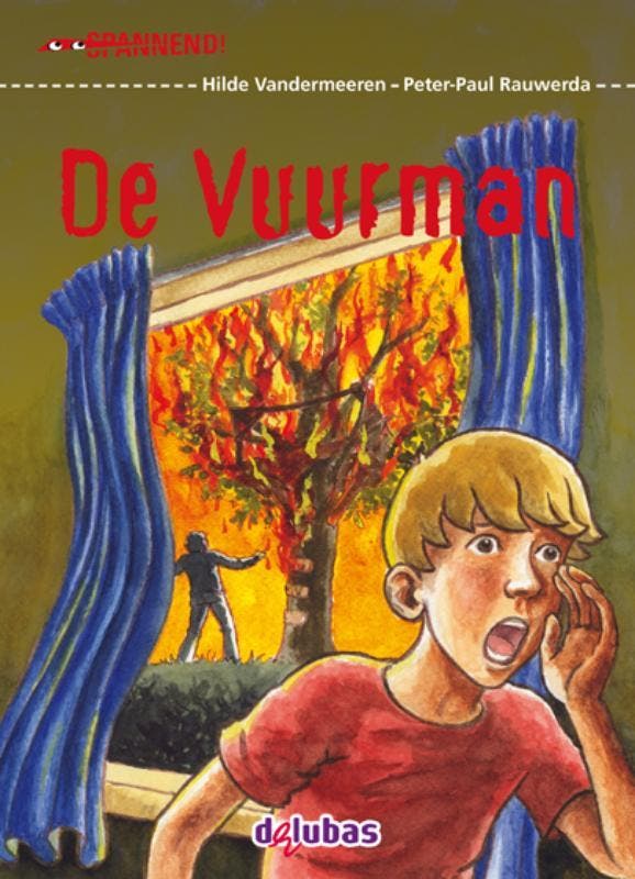 De Vuurman / Spannend 9789053005309 Hilde Vandermeeren, Boeken, Kinderboeken | Jeugd | onder 10 jaar, Zo goed als nieuw, Verzenden