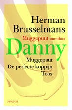 Danny / Muggepuut-trilogie 9789044615593 Herman Brusselmans, Verzenden, Herman Brusselmans