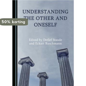 Understanding the Other and Oneself 9781527505483, Verzenden, Detlef Staude