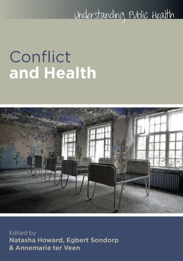 Conflict and Health 9780335243792 Natasha Howard, Verzenden, Zo goed als nieuw, Natasha Howard