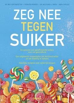 Zeg nee tegen suiker 9789044740745 Wolfgang. A. Simon, Verzenden, Wolfgang. A. Simon