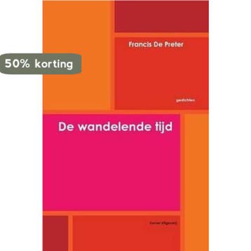 De Wandelende Tijd 9781291150612 Francis de Preter, Boeken, Verzenden, Zo goed als nieuw, Francis de Preter