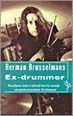 Ex-drummer / Ooievaar 9789057133022 Herman Brusselmans, Verzenden, Herman Brusselmans