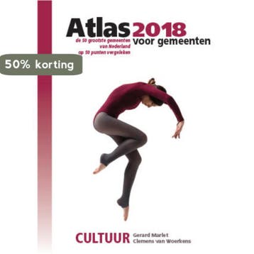 Atlas voor gemeenten 2018 9789079812288 Gerard Marlet, Verzenden, Zo goed als nieuw, Gerard Marlet