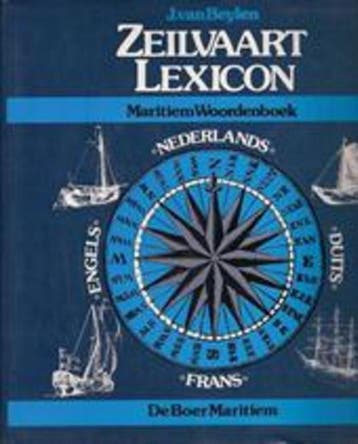 Zeilvaart lexicon 9789022819753 Beylen, Boeken, Verzenden, Gelezen, Beylen