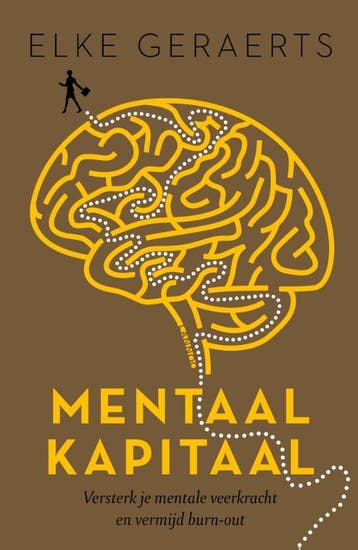 Mentaal kapitaal 9789401403962 Elke Geraerts, Verzenden, Zo goed als nieuw, Elke Geraerts