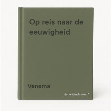 Op reis naar de eeuwigheid 9789072186027 Venema, Verzenden, Venema