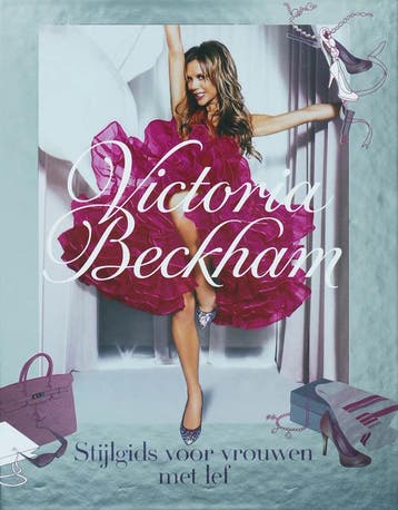 Stijlgids voor vrouwen met lef 9789047501497 Beckham, Verzenden, Beckham