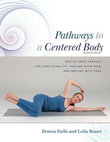 Pathways to a Centered Body 2nd Ed 9780473586003 Donna Farhi, Verzenden, Zo goed als nieuw, Donna Farhi
