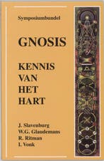 Gnosis, kennis van het hart 9789020281460 Jacob Slavenburg, Boeken, Verzenden, Zo goed als nieuw, Jacob Slavenburg