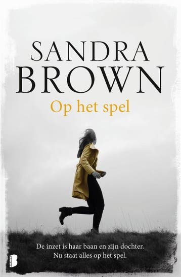 Op het spel 9789022585382 Sandra Brown, Verzenden, Sandra Brown