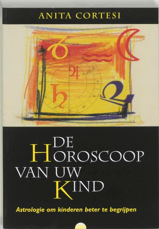 De horoscoop van uw kind 9789062719358 A. Cortesi, Livres, Ésotérisme & Spiritualité, Envoi