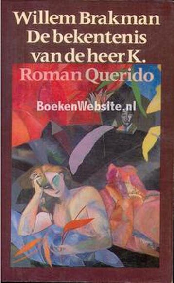 De bekentenis van de heer K 9789021453873 Brakman, Verzenden, Brakman